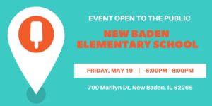 New Baden Elementary School May 19 from 5 p.m. to 8 p.m.