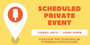 Elsa will be at a private event June 24 from 1 p.m. to 6 p.m.