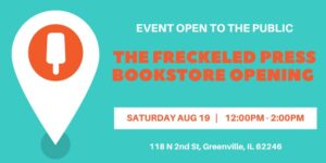 The Freckeled Press Bookstore Opening