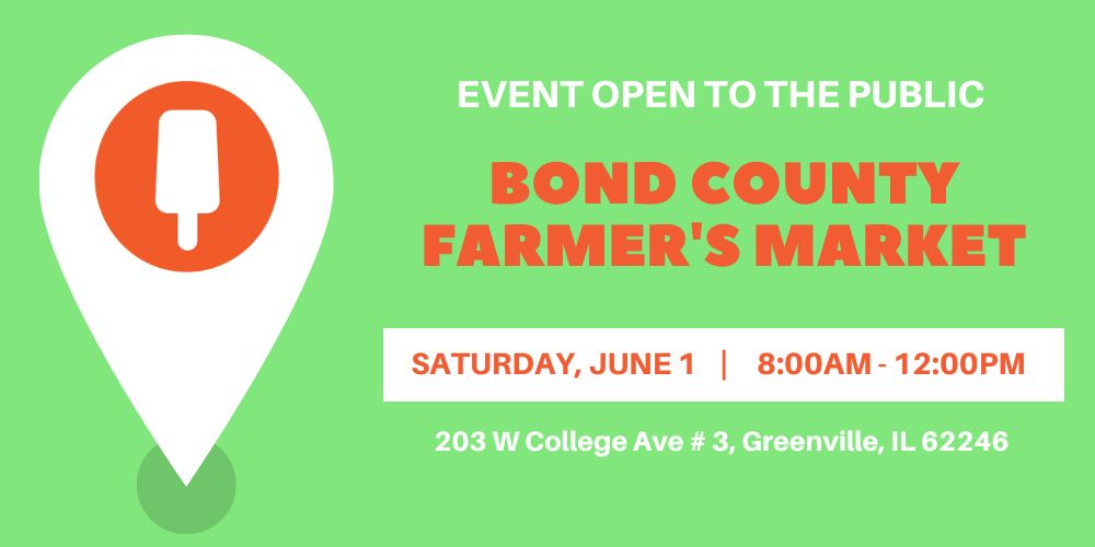 Bond county farmers market- 06-01-2024