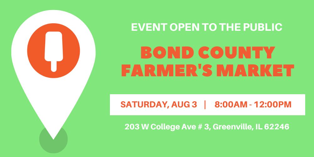 Bond county farmers market- 08-03-2024